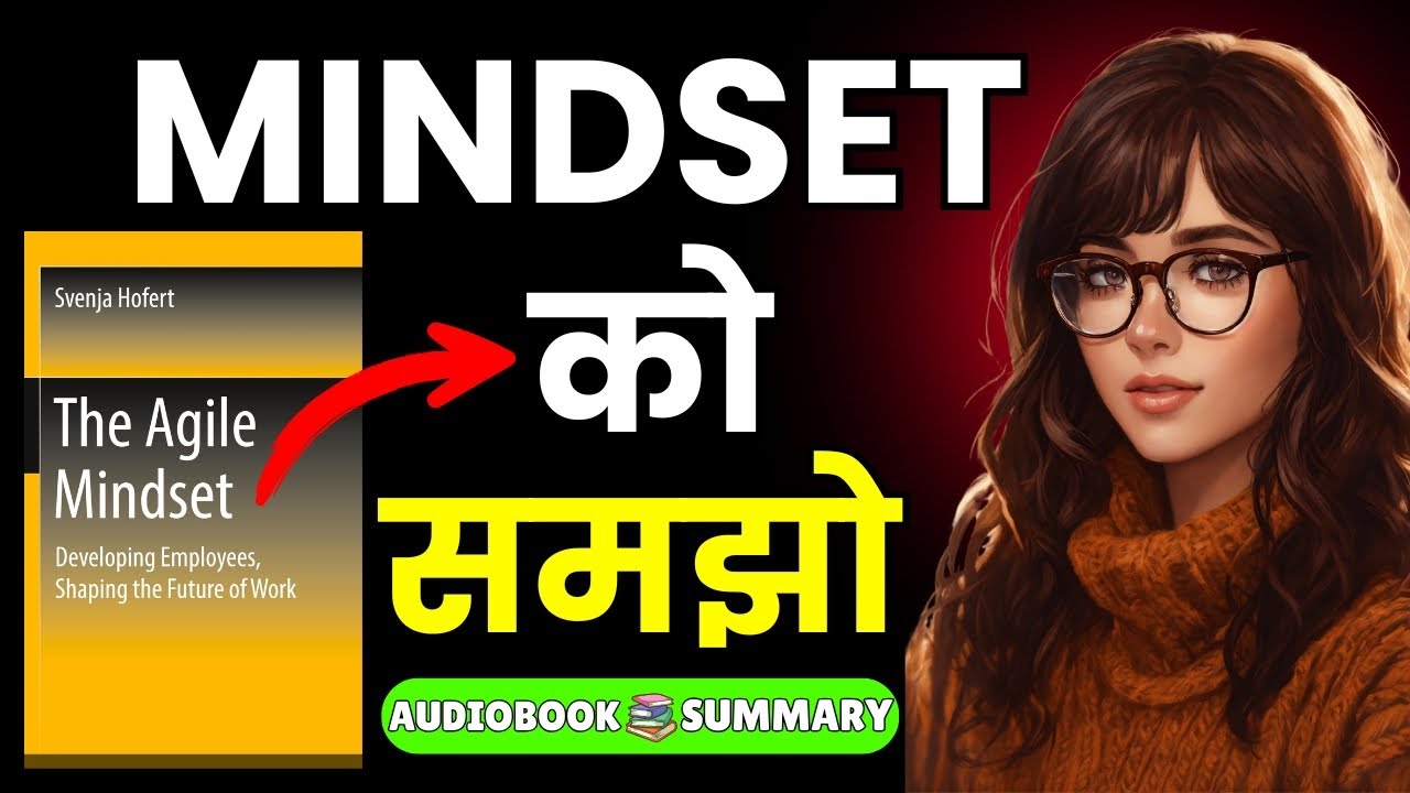 The Agile Mindset SECRETS by Svenja Hofert | Book Summary in Hindi | Mindset Pedia (video lesson)