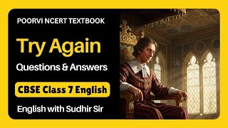 Try Again - Questions & Answers - Class 7 English | Poorvi #NCERT #englishwithsudhirsir #kvs #nvs screenshot 1