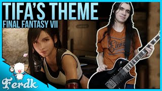 FINAL FANTASY VII ' Tifa's Theme' | Metal Guitar Cover by Ferdk