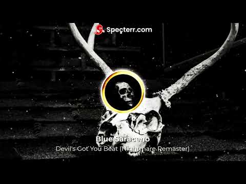 Devil's Got You Beat (Nightmare Remaster) - Blue Saraceno