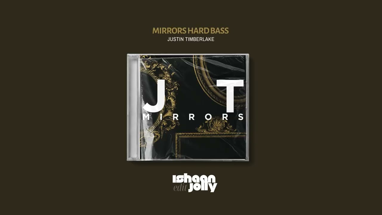 Justin Timberlake – Mirrors (Hard Bass Remix) | Ishaan Jolly Edit