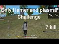 Free fire Bermuda rank match me only Hamer and plasma challenge 7 kill 