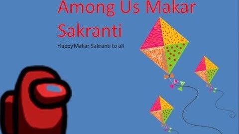 Among Us 2D Animation in PowerPoint | Makar Sakranti Special | By Tanay Shah