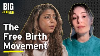 The Free Birth Movement | Full Episode | Big [If True]