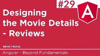 29. Designing The Movie Details - Reviews