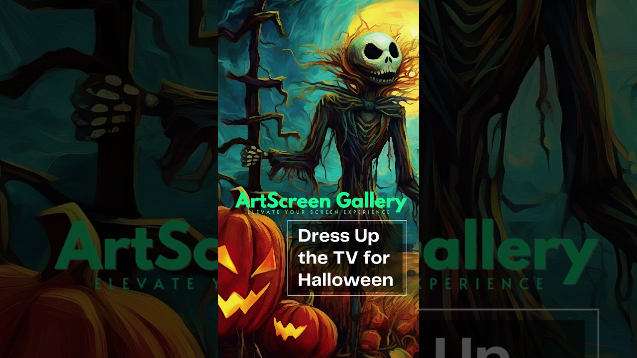 Dress Up Your TV for Halloween with ArtScreen Gallery!