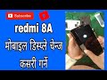 redmi 8A mobile display change#youtube #mobile #display #change