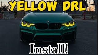 YELLOW DRL INSTALL ON MY F30 340i!