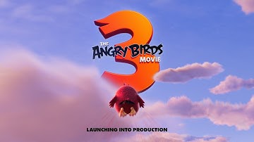 THE ANGRY BIRDS MOVIE 3 LAUNCHING INTO PRODUCTION!
