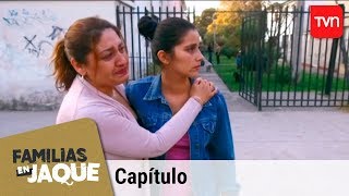 Tomó una decisión que puso en peligro a toda su familia | Familias en jaque - T1E15