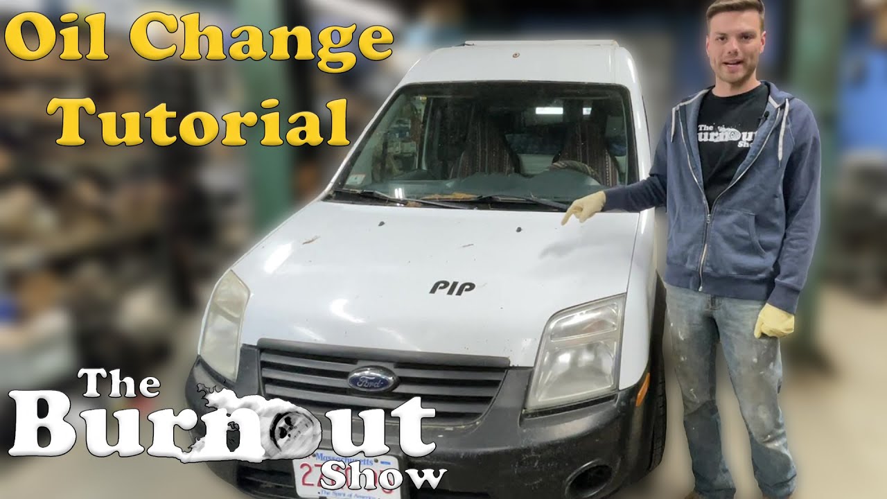 2011 Ford Transit Connect Oil Change - Burnout Tutorial - YouTube