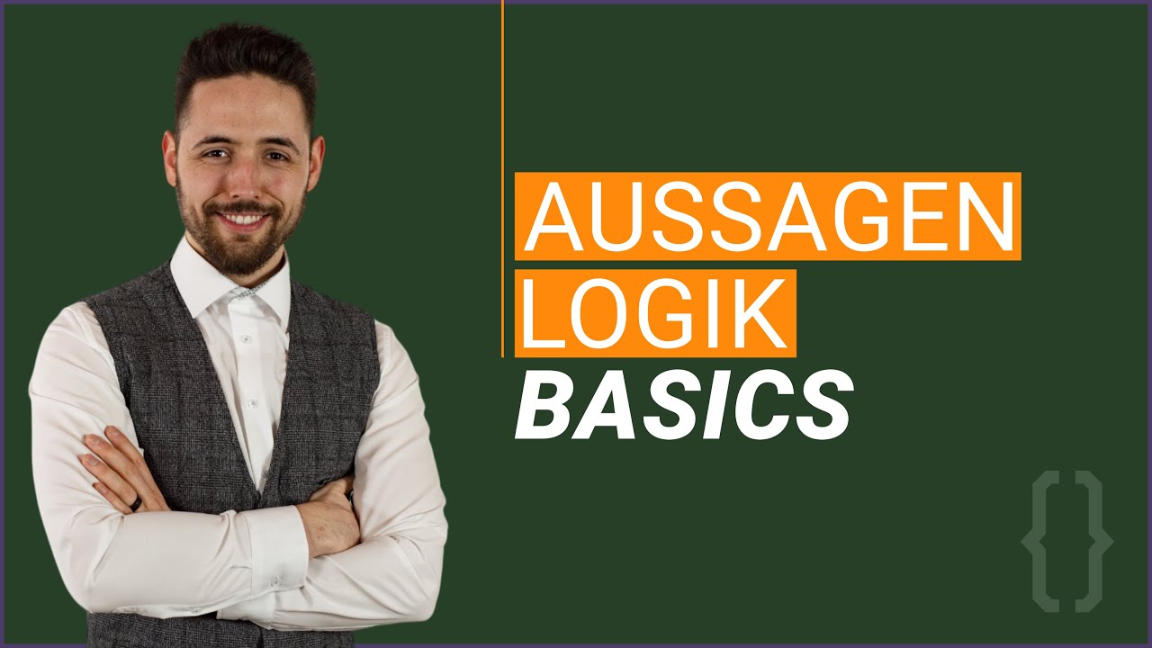 Was ist eine Aussage? Aussagenlogik leicht