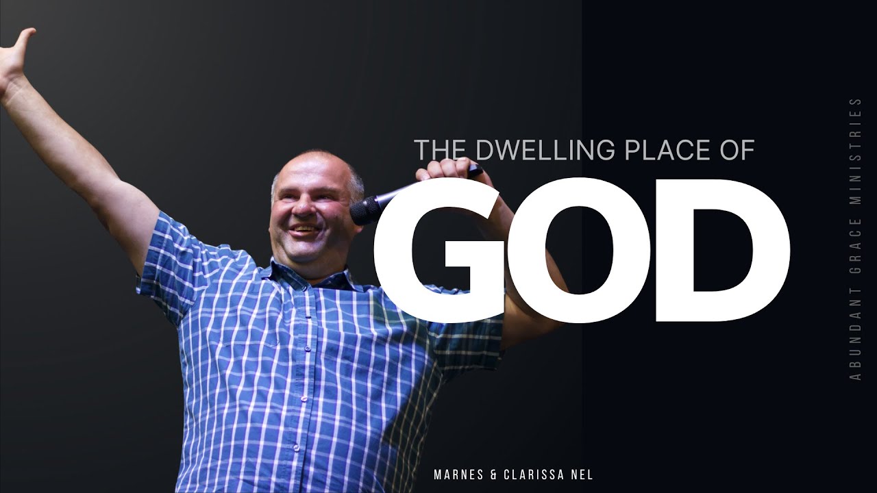 The Dwelling Place of God - Marnes Nel (Part 1) - YouTube