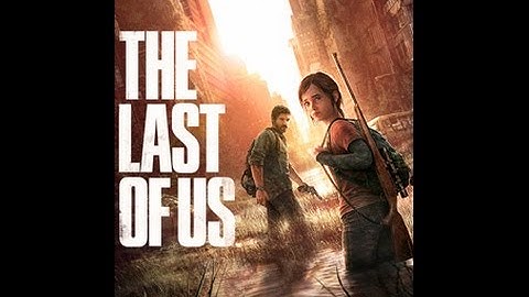 TLOU: part 7 Finding Bill