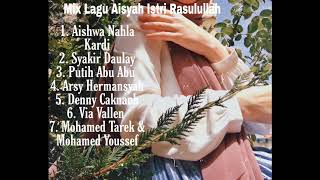 Download lagu Mix / Kompilasi Cover Aisyah Istri Rasulullah / Religi Ramadhan / Musik tenang / Islami