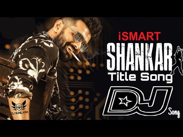 Ismart shankar Title Song Dj Mix || Hard Bass RoadShow Mix || DJ SUNIL KPM class=