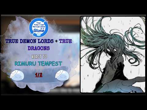 True Demon Loads + True Dragons React to Rimuru Tempest || 1/2 || #reaction #tensura #anime