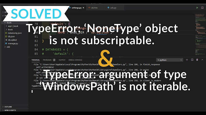 TypeError: argument of type 'WindowsPath' is not iterable & 'NoneType' object is not subscriptable