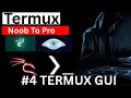 Termux GUI: The Ultimate Desktop Experience on Android!
