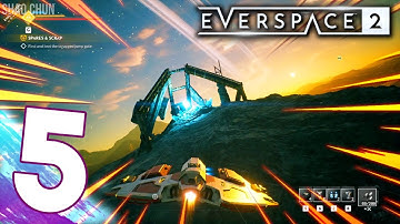 EVERSPACE 2: WALKTHROUGH PART 5 SPARES & SCRAP (No Commentary)