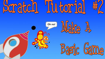 Scratch Tutorial 2: Make a Basic Game