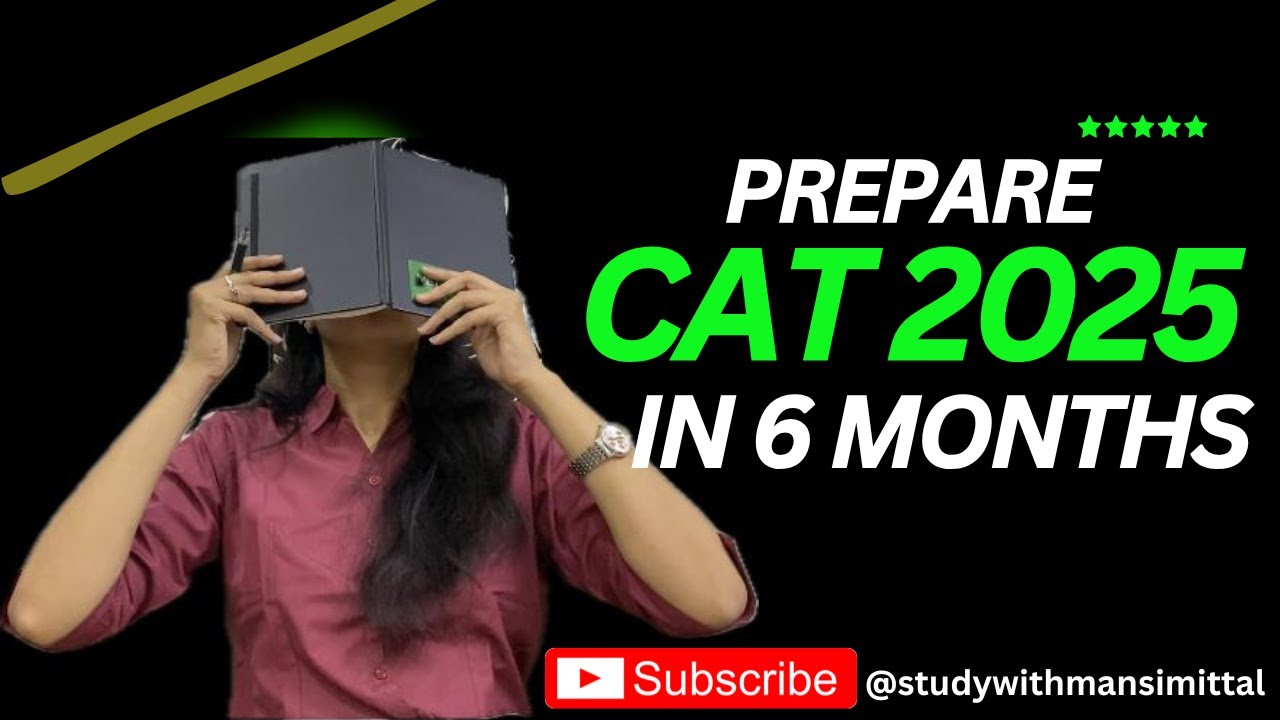 How to Crack CAT 2025 in 6 months | Month wise preparation strategy # ...