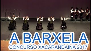 A Barxela - Concurso Xacarandaina 2017