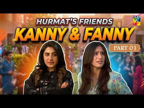 Kanny & Fanny’s Best Moments 🤩❤️ Hurmat #dananeer #shahveerjaffery - HUM TV