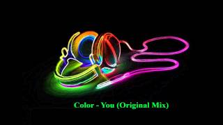 Color -  You (Original Mix)