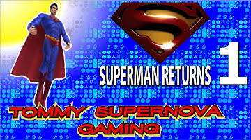 Superman Returns PS2 - part 1 - Tommy SuperNova 🎮 🎮