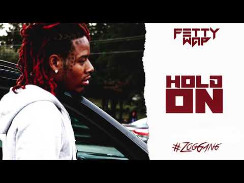 Fetty Wap "Hold On" (prod. by TheLoudPack)