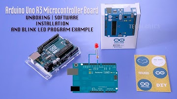 Arduino Uno R3 Microcontroller Board | Original - Unboxing, Software Installation & Blink LED Code