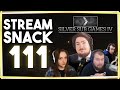 WHAT ARE WE WATCHING?! | Stream Snack 111