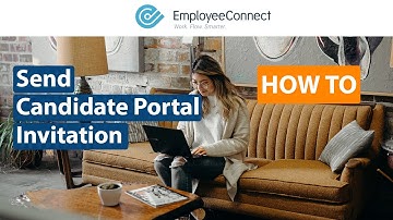 How to: Send Candidate Portal Invitation from the Recruitment Module