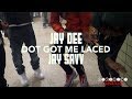 Jay Dee x Jayy Savv - Dot Got Me Laced