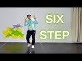 Breaking (Breakdance) Basics: Six Step 2021