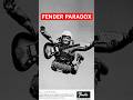 WHAT IS THE FENDER PARADOX? #shorts