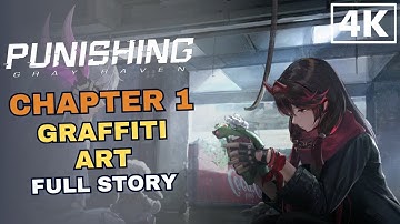 Punishing: Gray Raven - Chapter 1 Graffiti Art | Full Story JP Dub EN Sub (No Commentary) 4K 60FPS