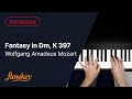 Fantasy in Dm, K 397 - Wolfgang Amadeus Mozart (Piano Tutorial)