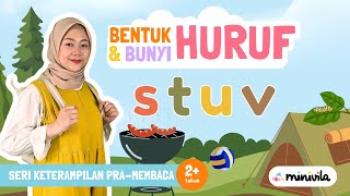 HURUF ALFABET | Mengenal Bentuk dan Bunyi Fonik Huruf S, T, U, dan V