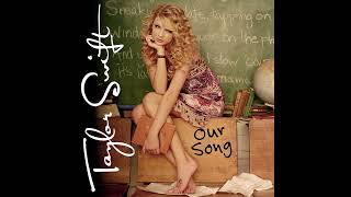 Taylor Swift  - Our Song (International Mix)