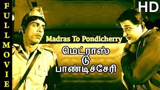 Madras to Pondicherry Full Movie HD | Kalpana | Ravichandran | Nagesh | Manorama