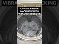 TOP lOAD WASHING MACHINE NOICE &amp; VIBRATION CHECKING #ifb #india #service #youtubeshorts