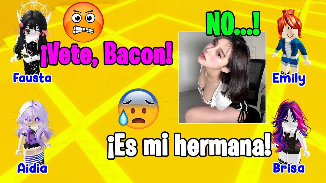 HISTORIAS DE ROBLOX | Mis amigos me obligaron a echar a mi hermana porque es una Bacon 🍅