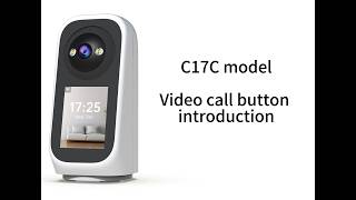 C17C Video call button instruction