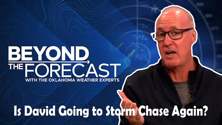 Beyond the Forecast - Is David Payne Planning to Storm Chase Again?