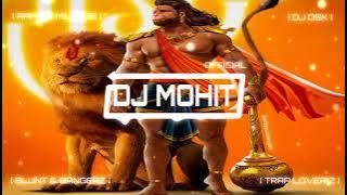 RAM NA MILENGE HANUMAN - TRAP MIX - DSK MEERUT - DJ MOHIT 