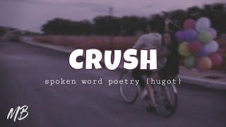 CRUSH | SPOKEN WORD POETRY | MERCY BLESS