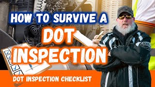 DOT Inspections: What Every Trucker Should Know & What DOT Officers Look For