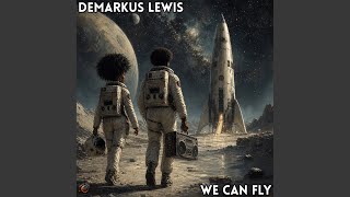 We Can Fly (Radio Edit)